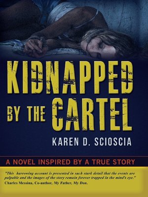 cover image of Kidnapped by the Cartel